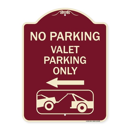 Signmission No Parking Valet Parking Only Heavy-Gauge Aluminum Architectural Sign, 24" x 18", BU-1824-23645 A-DES-BU-1824-23645